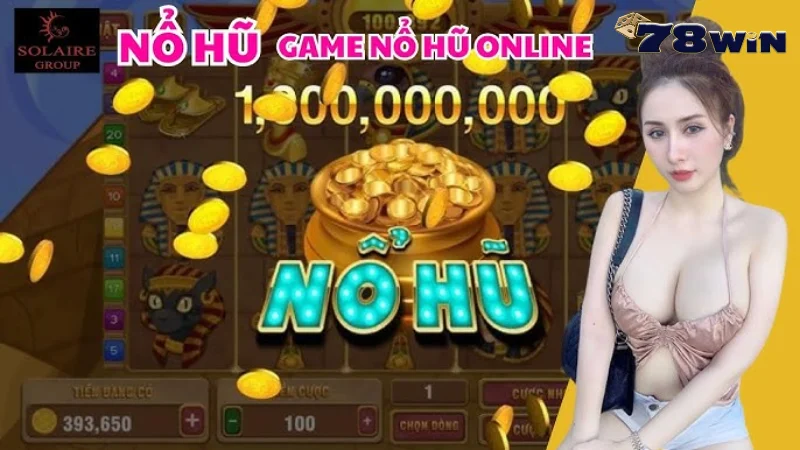 Điểm danh các sản phẩm nổ hũ 78win hấp dẫn